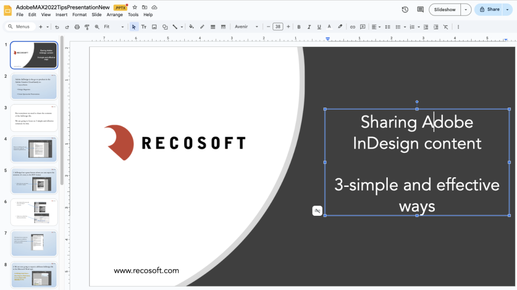 All InDesign data in Google Slides are editable.